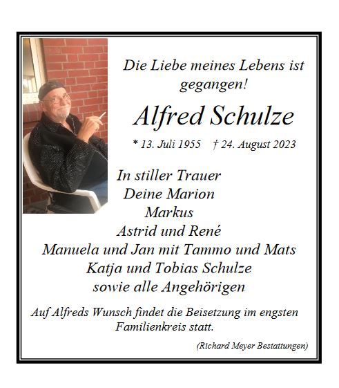 Traueranzeige † 24. August 2023, Alfred Schulze